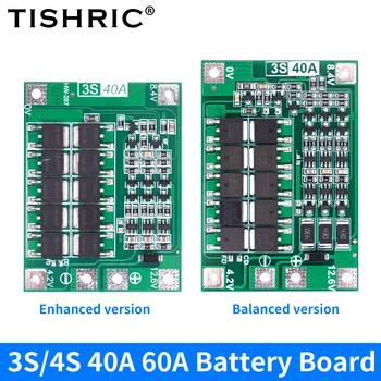 Плата защиты зарядного устройства для литий-ионной батареи TISHRIC 3S 4S 40/60A 18650 BMS для усиленного/сбалансированного двигателя дрели 12.6/14.8/16.8 В